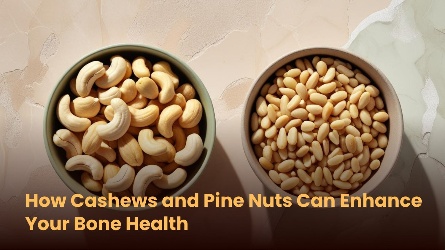 How Cashews and Pine Nuts Can Enhance Your Bone Health