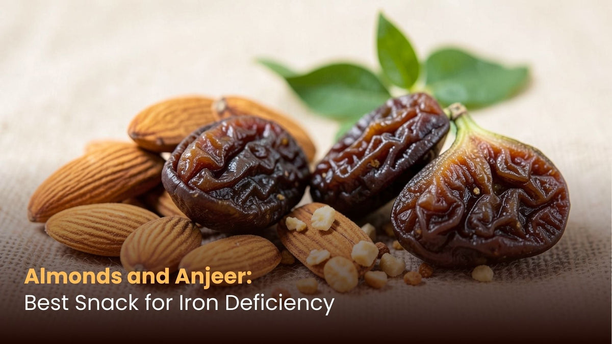 Almonds and Anjeer: Best Snack for Iron Deficiency