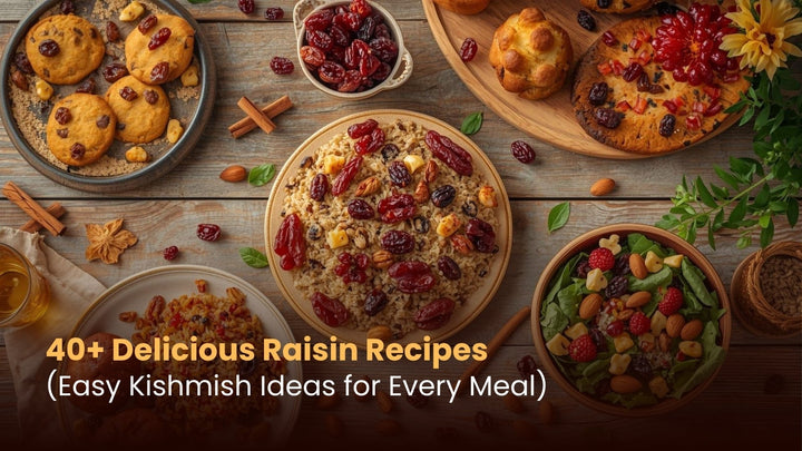 40+ Delicious Raisin Recipes (Easy Kishmish Ideas for Every Meal)