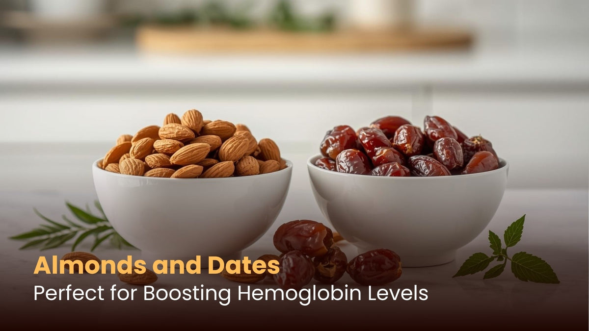 Almonds and Dates: Perfect for Boosting Hemoglobin Levels