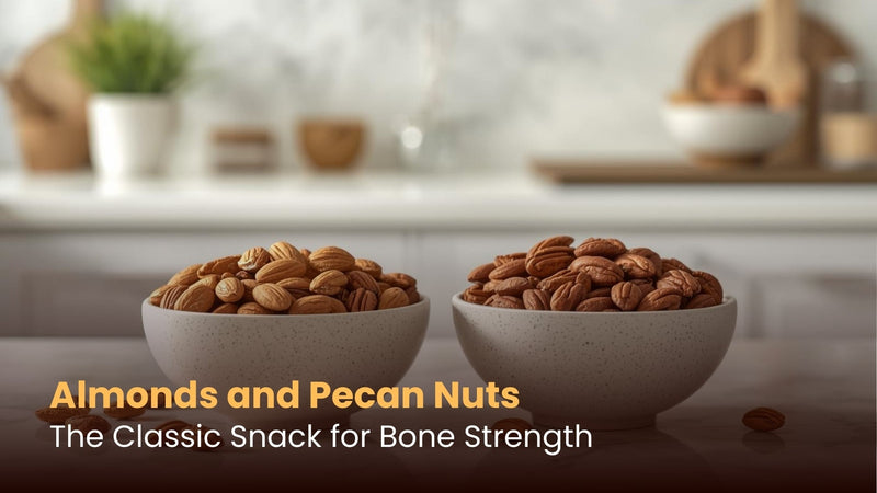 Almonds and Pecan Nuts: The Classic Snack for Bone Strength