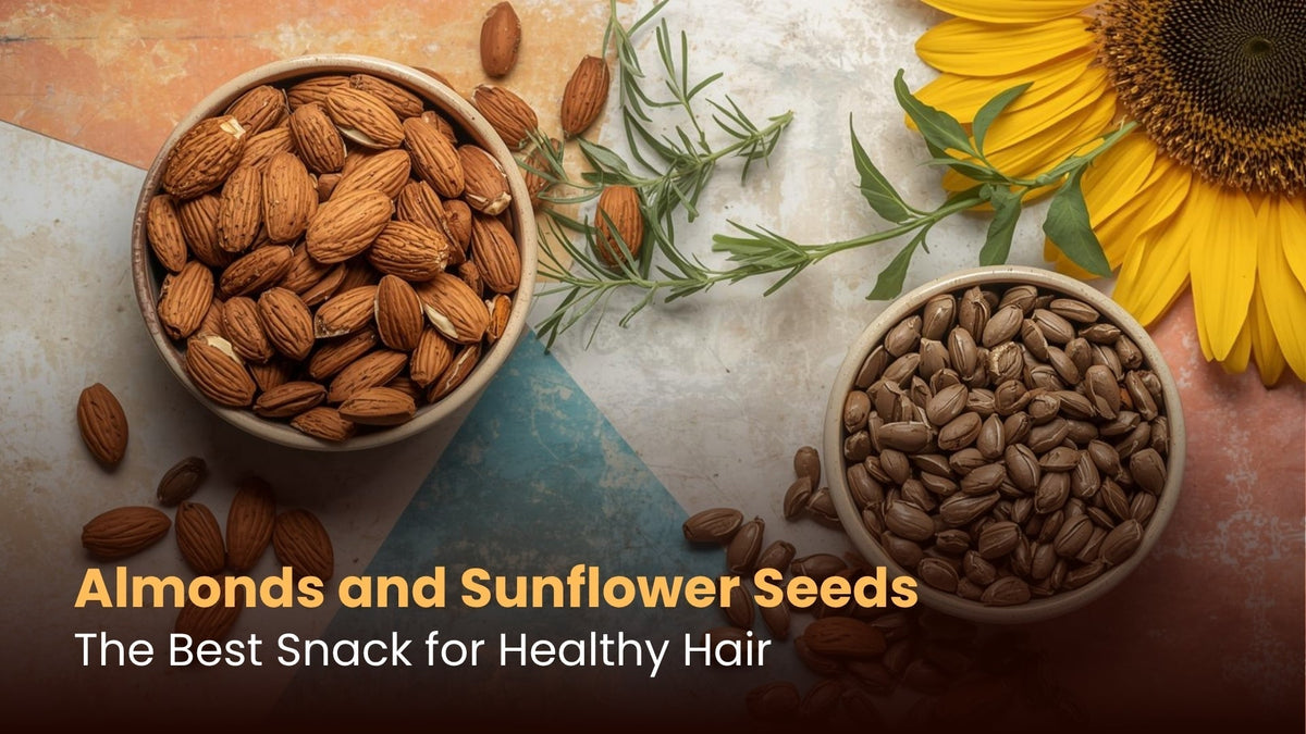 Almonds and Sunflower Seeds: The Best Snack for Healthy Hair