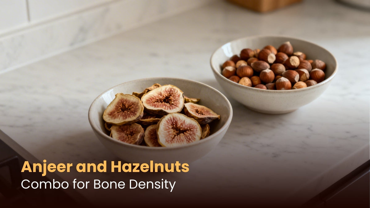Anjeer and Hazelnuts: Combo for Bone Density