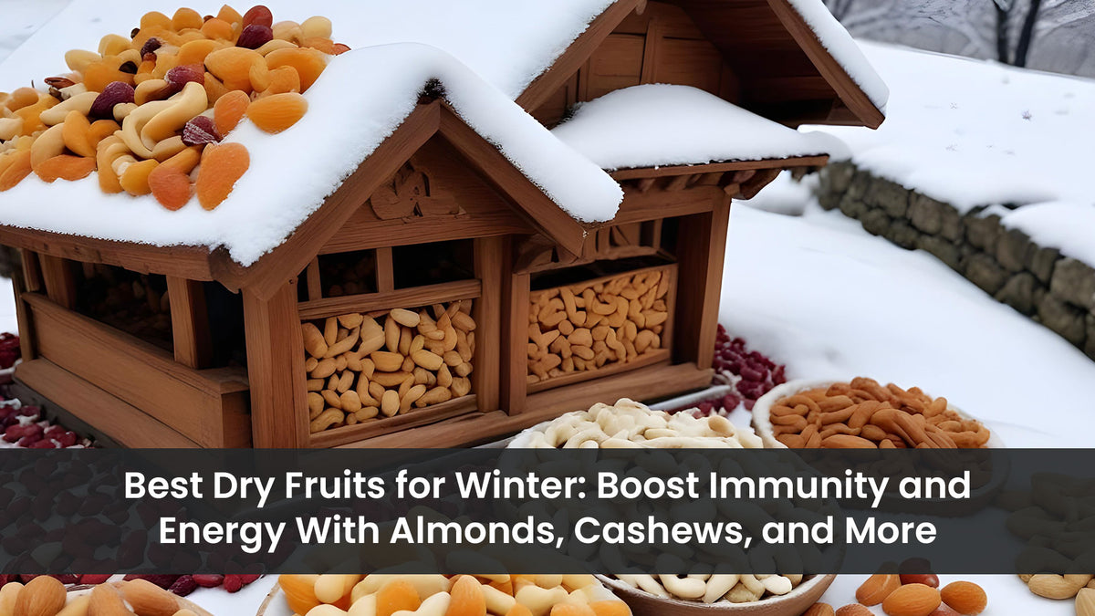 Best Dry Fruits for Winter: Boost Immunity and Energy With Almonds, Cashews, and More