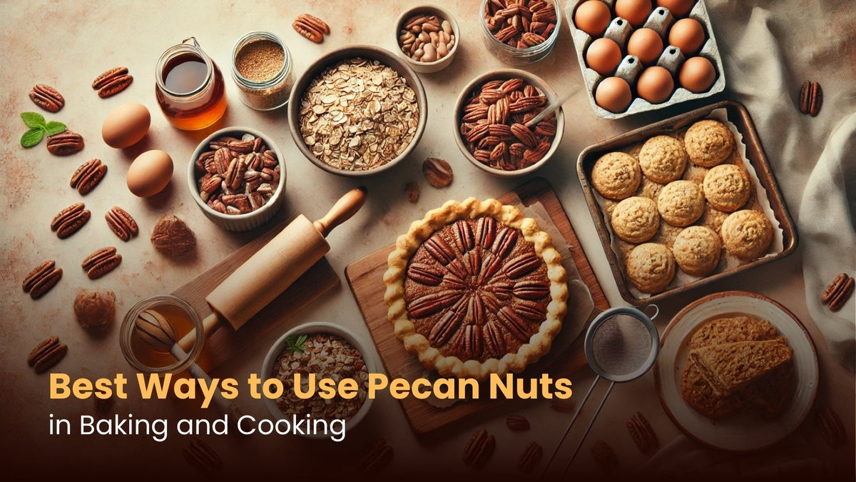 Best Ways to Use Pecan Nuts in Baking and Cooking