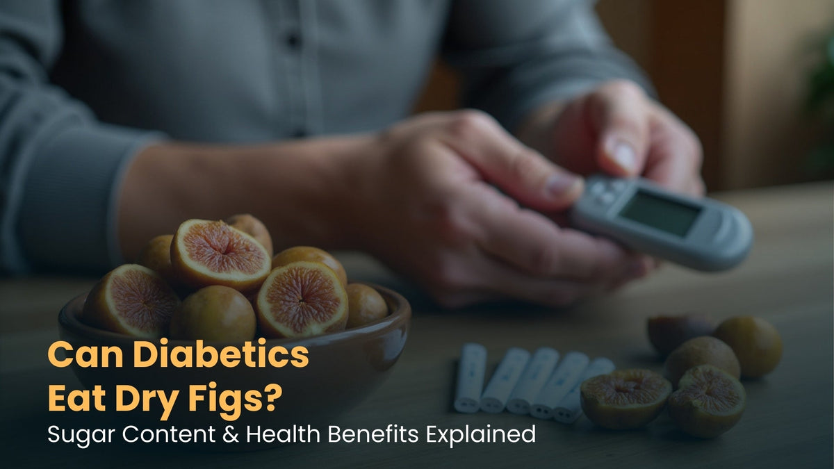 Can Diabetics Eat Dry Figs? Sugar Content & Health Benefits Explained