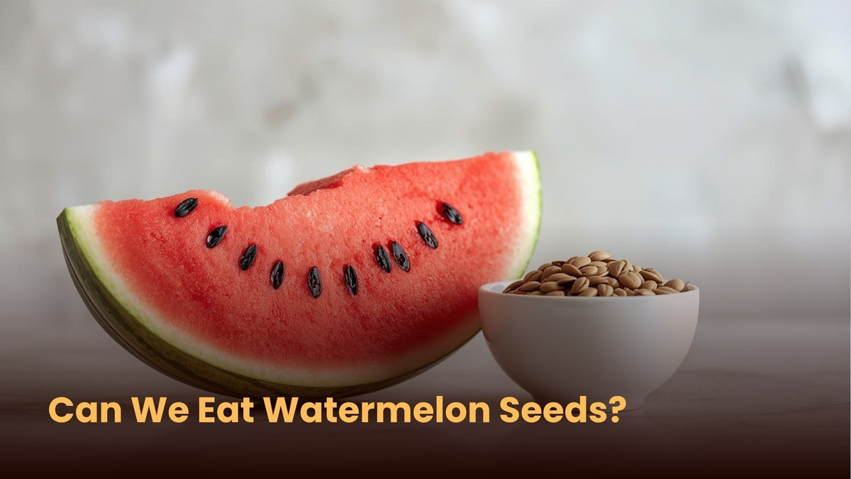 Can We Eat Watermelon Seeds?