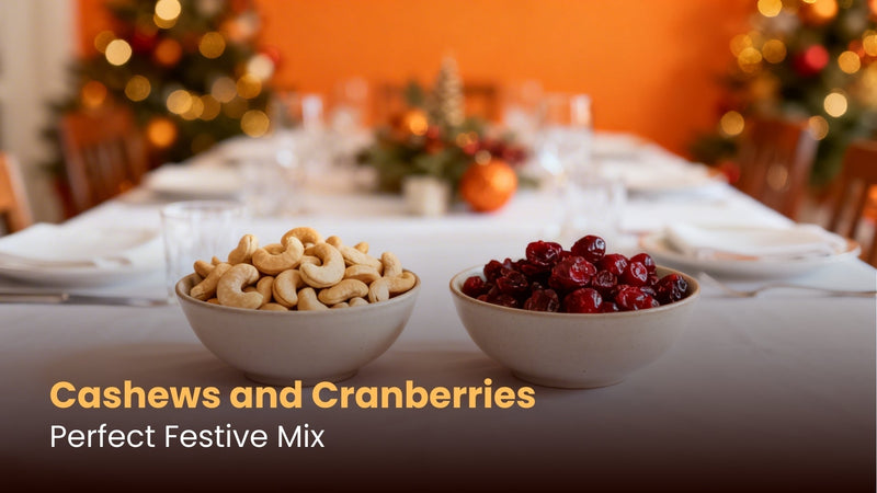 Cashews and Cranberries: Perfect Festive Mix