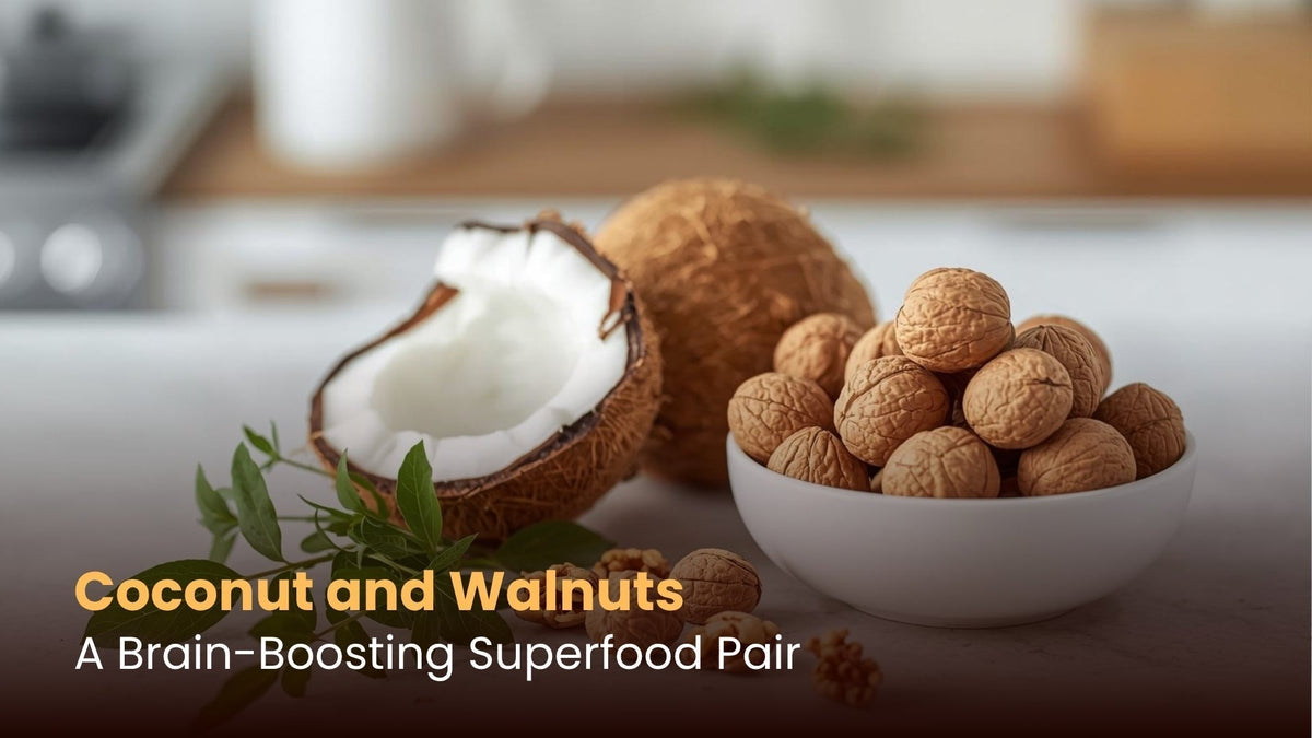 Coconut and Walnuts: A Brain-Boosting Superfood Pair
