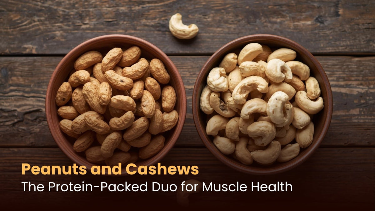 Peanuts and Cashews: The Protein-Packed Duo for Muscle Health