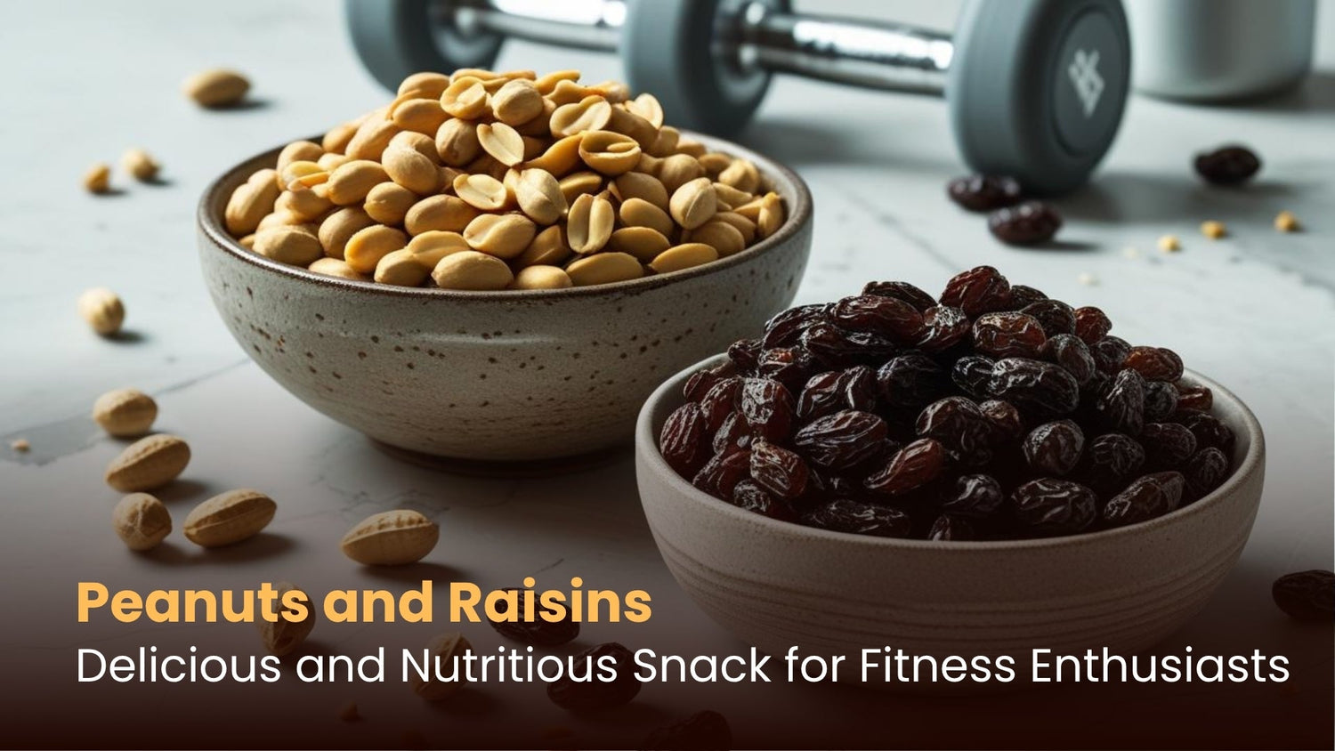 Peanuts and Raisins: Delicious and Nutritious Snack for Fitness Enthusiasts
