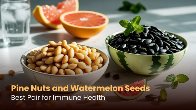 Pine Nuts and Watermelon Seeds: Best Pair for Immune Health