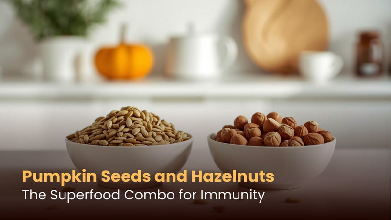Pumpkin Seeds and Hazelnuts: The Superfood Combo for Immunity