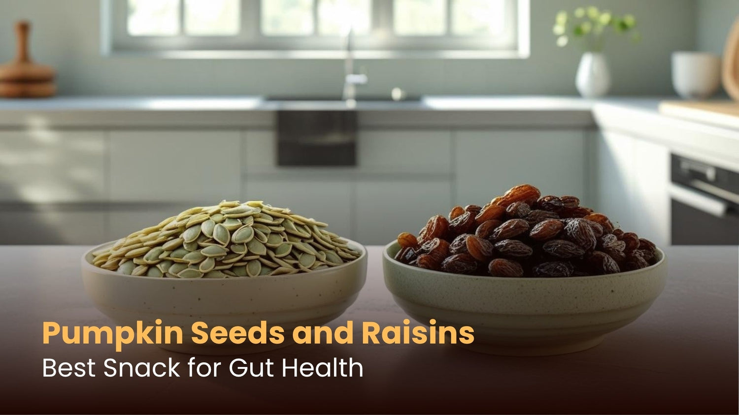 Pumpkin Seeds and Raisins: Best Snack for Gut Health