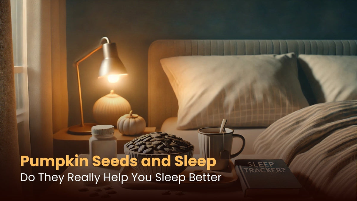 Pumpkin Seeds and Sleep: Do They Really Help You Sleep Better?