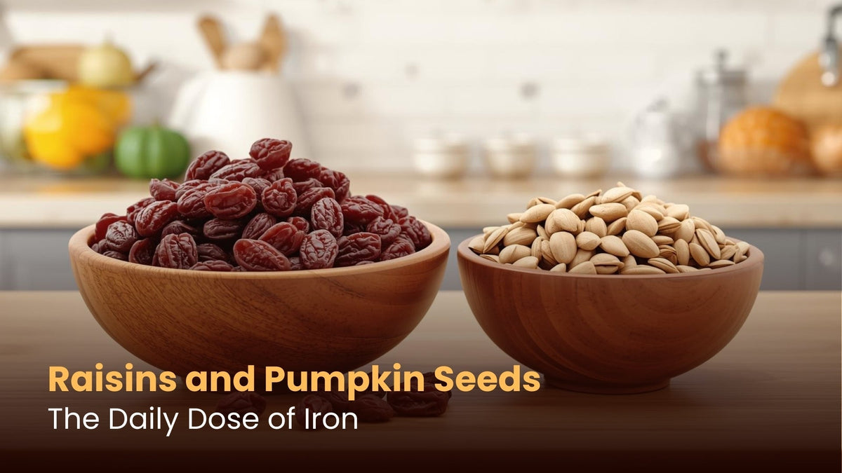 Raisins and Pumpkin Seeds: The Daily Dose of Iron