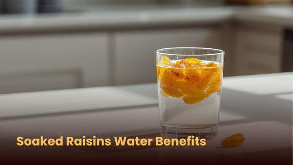Soaked Raisins Water Benefits