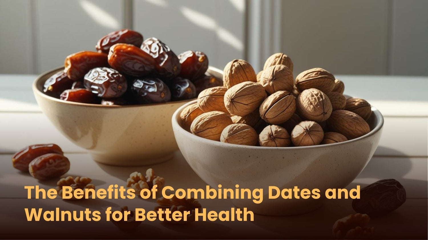 The Benefits of Combining Dates and Walnuts for Better Health