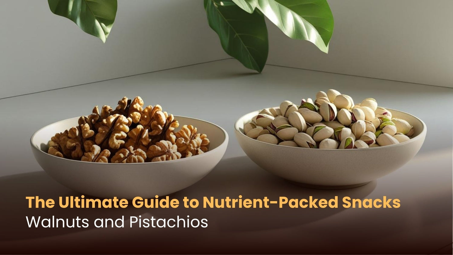 The Ultimate Guide to Nutrient-Packed Snacks: Walnuts and Pistachios