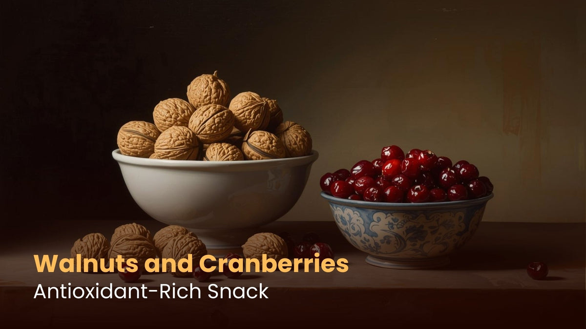 Walnuts and Cranberries: Antioxidant-Rich Snack