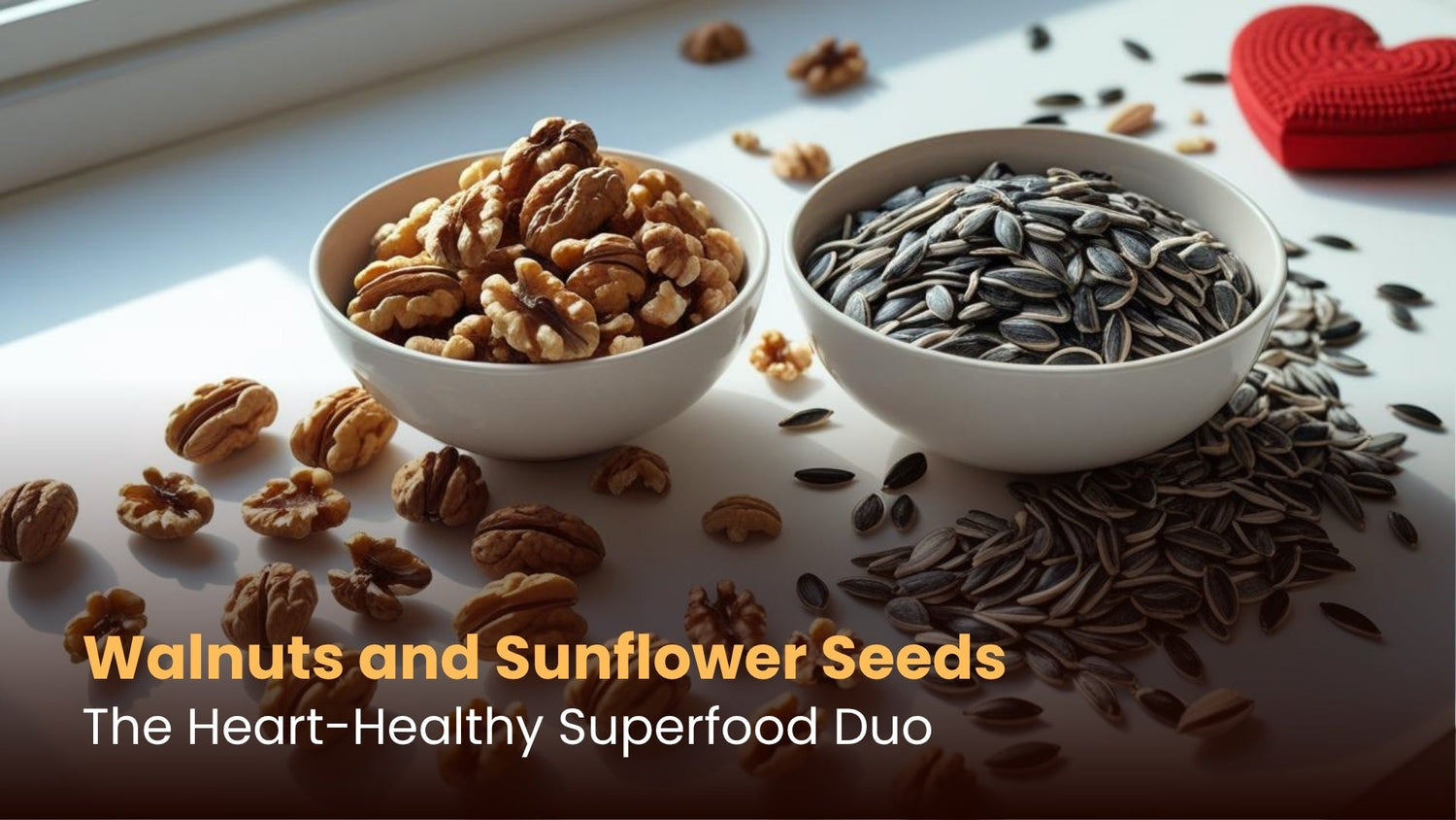 Walnuts and Sunflower Seeds: The Heart-Healthy Superfood Duo