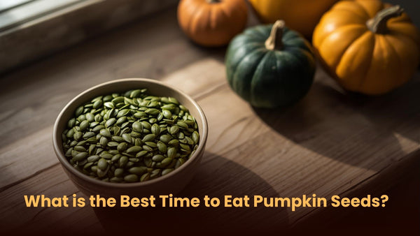 What is the Best Time to Eat Pumpkin Seeds?