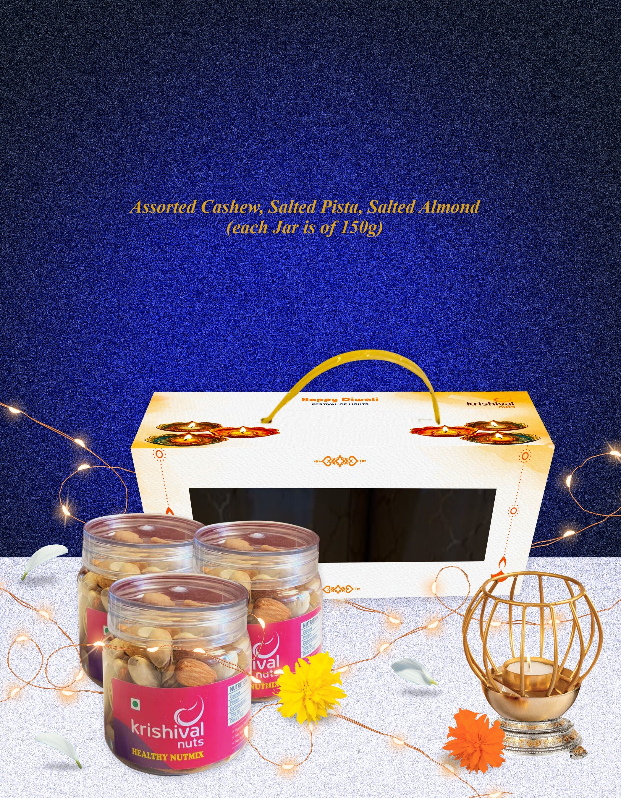 Diwali Triple Celebration Jar Box ( Assorted Cashew, Salted Almond, Salted Pista)
